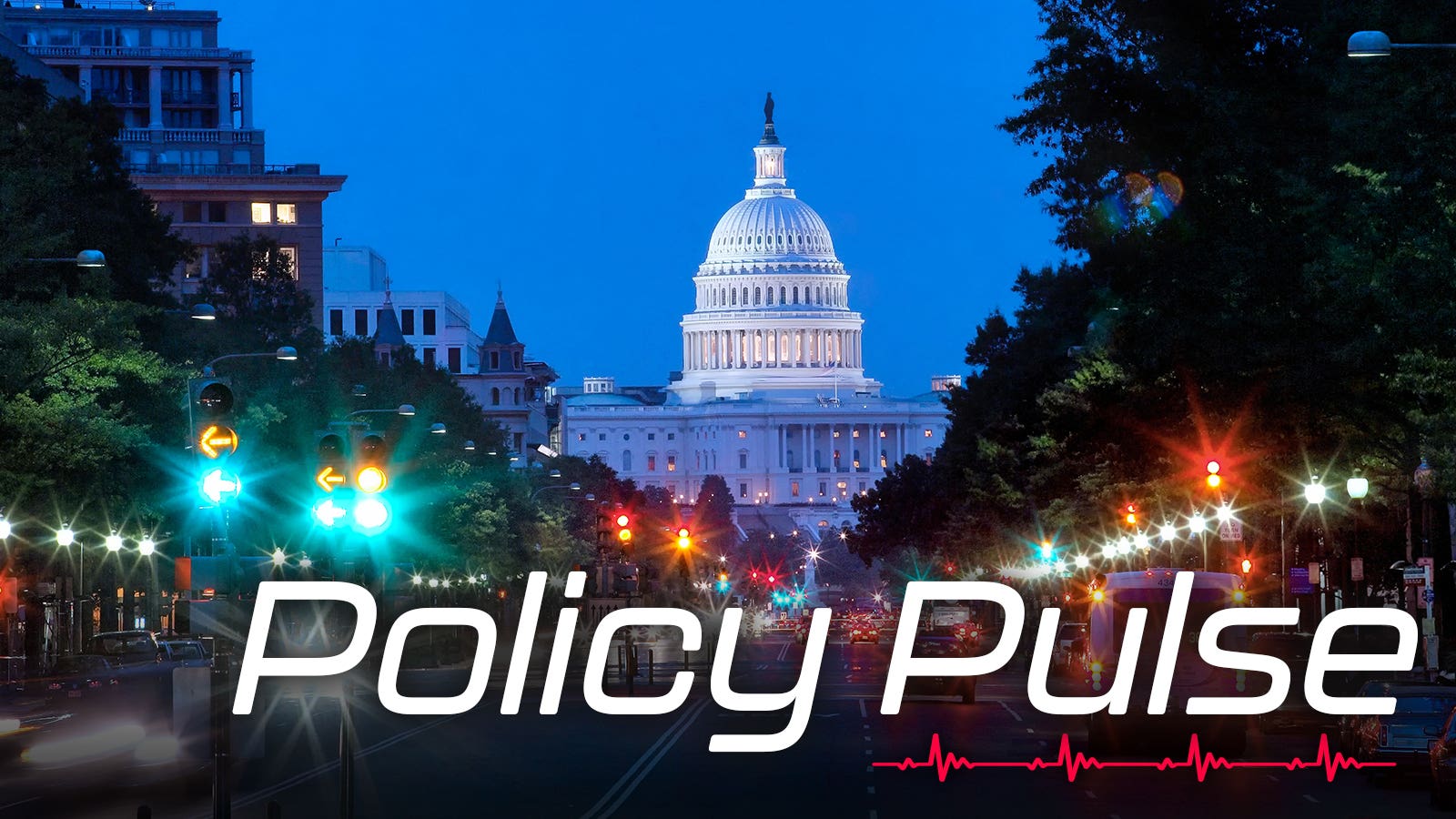 PolicyPulseoveranightshotoftheCapitolBuildinginWashington,DC.